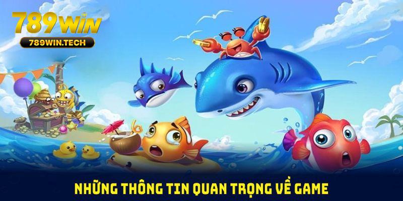 Những thông tin quan trọng về game Bắn Cá Chúng Thần Phát Tài FC 789WIN