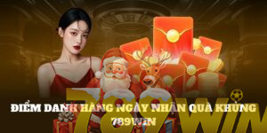 Điểm Danh Hàng Ngày Nhận Quà Khủng Ưu Đãi Có 1-0-2 Tại 789win
